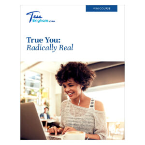 True You Radically Real Mini Course